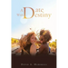 A Date with Destiny