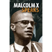 Malcolm X Speaks