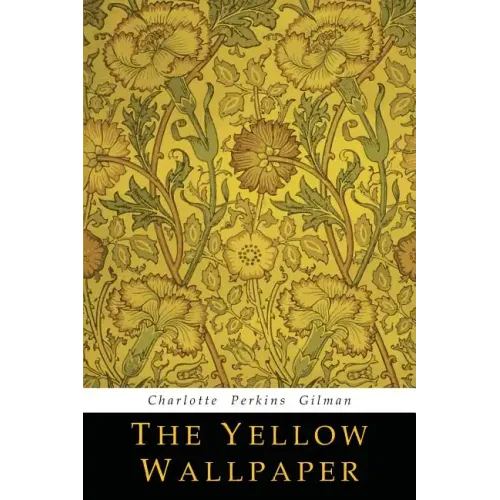 The Yellow Wallpaper