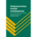 Unkept Promises, Unclear Consequences: Us Economic Policy and the Japanese Response