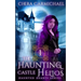 The Haunting of Castle Helios: A Paranormal Dragel Mystery