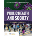 Public Health and Society: Current Issues: Current Issues
