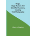Magic, Stage Illusions and Scientific Diversions, Including Trick Photography