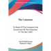 The Canarian: Or Book Of The Conquest And Conversion Of The Canarians In The Year 1402