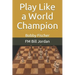 Play Like a World Champion: Bobby Fischer