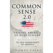 Common Sense 2.0: Freeing America of Debt Slavery