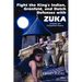Fight the King's Indian, Gr Nfeld, and Dutch Defenses with Zuka, a Stand-Alone, Cohesive Chess Opening System (Includes the Dangerfield Attack)