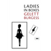 Ladies in Boxes