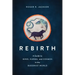Rebirth: A Guide to Mind, Karma, and Cosmos in the Buddhist World