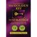 The Golden Key to Strategy (Full Color Version): 101 Lessons in Winning Small Victories Every Day