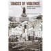Traces of Violence: Writings on the Disaster in Paris, France