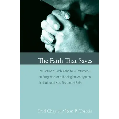 The Faith That Saves