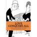 Love Conquers All