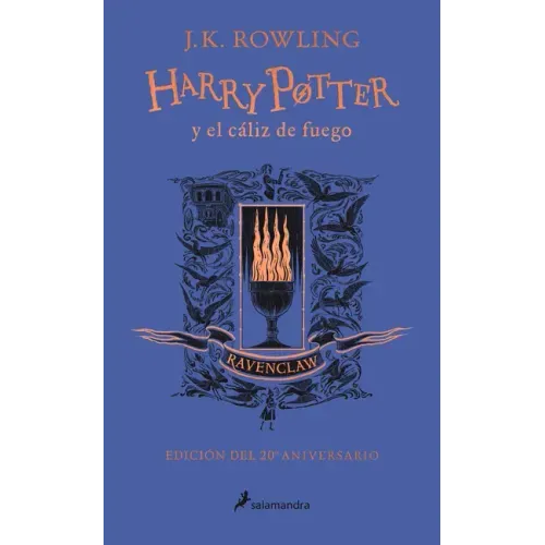 Harry Potter Y El Cáliz de Fuego (20 Aniv. Ravenclaw) / Harry Potter and the Goblet of Fire (Ravenclaw)
