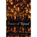 The Power of Ritual