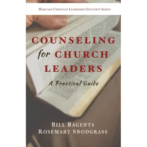 Counseling for Church Leaders: A Practical Guide