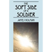 The Soft Side of a Soldier