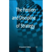 The Passion and Discipline of Strategy
