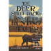 The Deer Shot Back: and Other Hunting Tales