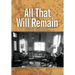 All That Will Remain