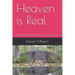 Heaven is Real: Spiritual Research finds Proof of Heaven
