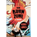 The Burn Zone: A Memoir