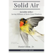 Solid Air: Invisible Killer- Saving Birds from Windows