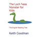 The Loch Ness Monster for Kids: The English Reading Tree