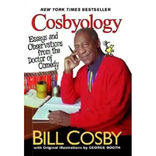 Cosbyology: Essays and Observations from the Doctor of Comedy