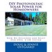 DIY Photovoltaic Solar Power for Homeowners: How We Designed and Built Our Own 8 kW System
