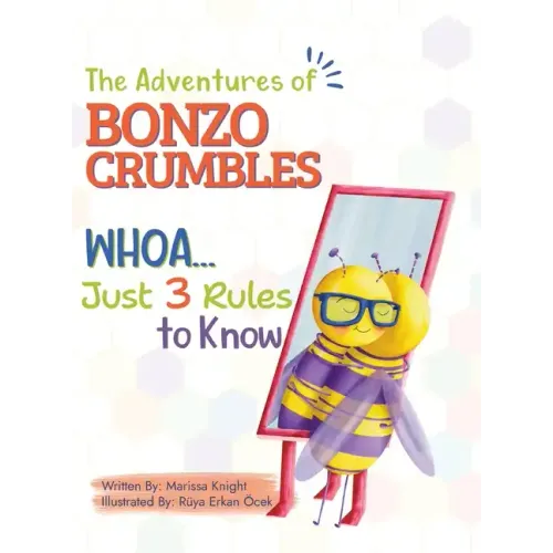 The Adventures of Bonzo Cumbles; Whoa...Just 3 Rules to Know