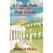 A Classic Path Through High School: Life Lessons for Early Teens
