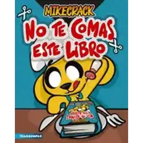 No Te Comas Este Libro