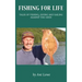 Fishing for Life: Tales of fishing, diving and sailing against the odds
