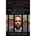 Letters to an Incarcerated Brother: Encouragement, Hope, and Healing for Inmates and Their Loved Ones