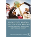 From Study Abroad to Education Abroad: Language Proficiency, Intercultural Competence, and Diversity