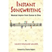 Instant Songwriting: Musical Improv from Dunce to Diva
