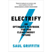 Electrify: An Optimist's Playbook for Our Clean Energy Future
