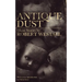 Antique Dust: Ghost Stories (Valancourt 20th Century Classics)