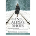 In Alexa's Shoes: Captured by the Nazis, can she triumph over tragedy? (A gripping WWII historical fiction novel)