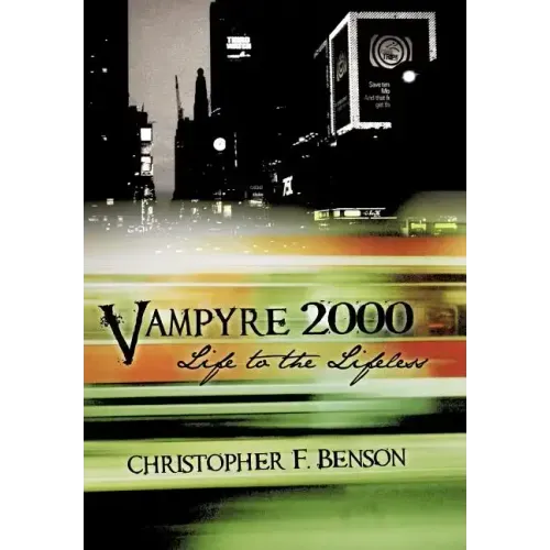 Vampyre 2000: Life to the Lifeless