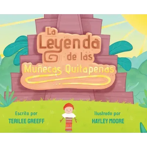 La Leyenda de Las Muñecas Quitapenas