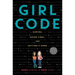 Girl Code: Gaming, Going Viral, and Getting It Done