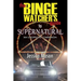The Binge Watcher's Guide to Supernatural