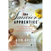Saucier's Apprentice: One Long Strange Trip Through the Great Cooking Schools of Europe