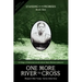 One More River to Cross: Standing on the Promises, Book One
