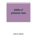 Riddles of prehistoric times