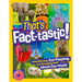 That's Fact-Tastic!: Mind-Blowing, Eye-Popping, Jaw-Dropping Stuff about Our World