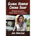 Global Horror Cinema Today: 28 Representative Films from 17 Countries
