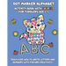 Dot Marker Alphabet Activity Book With Animals For Toddlers Age 2-5: Teach Kids How To Write Letters And Numbers With Fun And Creativity